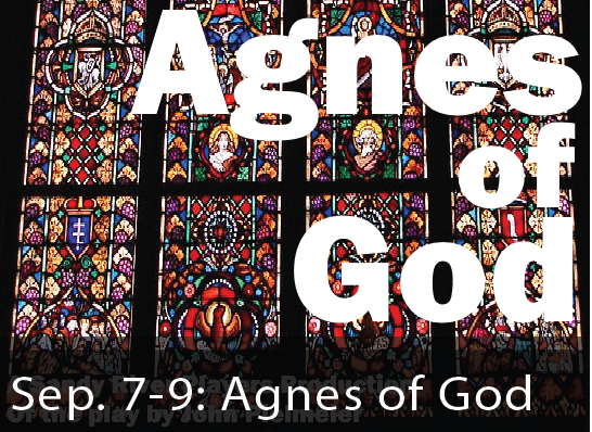 Promotional Image for Sandy River Player's performance of Agnes of God.
