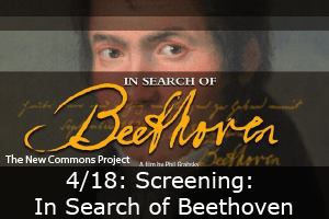 Click here to learn more about the New Commons Screening on Beethoven.
