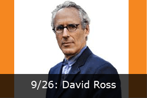 Click here to learn more about guest speaker David Ross on 9/26.