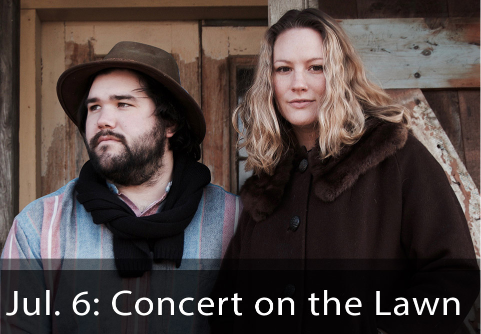 Click here for more info on the July 6th Concert on the Lawn Event.