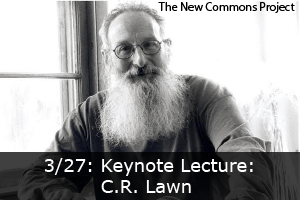 Click here to learn more about the New Commons Keynote event featuring C.R. Lawn.