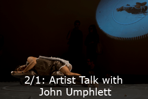 Click here to learn more about the artist talk featuring John Umphlett.