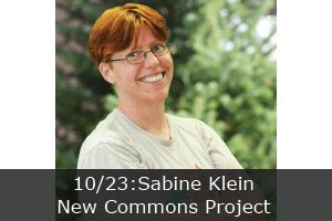 Click here to learn more about the New Commons Event featuring Sabine Klein.