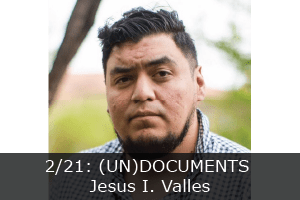 Click here to learn more about (UN)Documents by Jesus I. Valles.