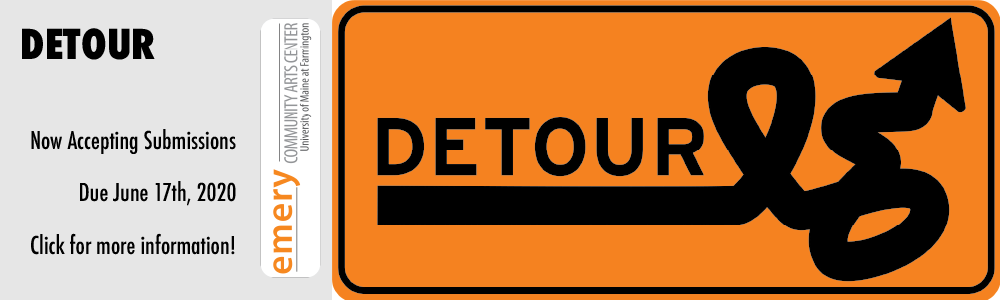 Click here to learn about the open call for DETOUR: An Online Exhibition.