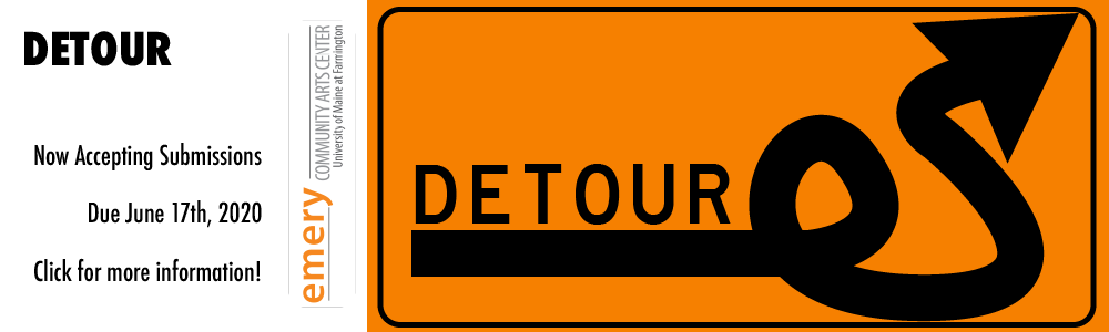 Click here to learn about the open call for DETOUR: An Online Exhibition.