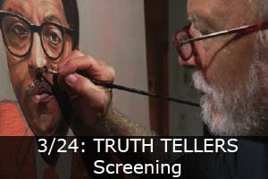 Click here to learn more about the screening of Truth Tellers